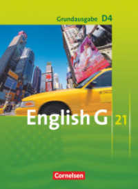 English G 21 - Grundausgabe D - Band 4: 8. Schuljahr : Schulbuch - Kartoniert (English G 21) （2009. 240 S. 26.1 cm）