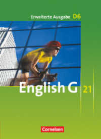 English G 21 - Erweiterte Ausgabe D - Band 6: 10. Schuljahr : Schulbuch - Festeinband (English G 21) （2011. 240 S. 26.6 cm）