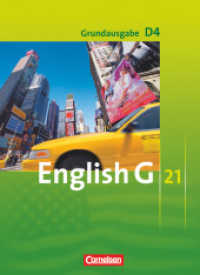 English G 21 - Grundausgabe D - Band 4: 8. Schuljahr : Schulbuch - Festeinband (English G 21) （2009. 240 S. 26.6 cm）