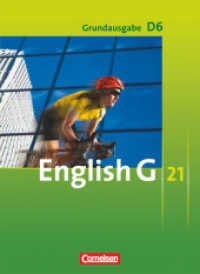 English G 21 - Grundausgabe D - Band 6: 10. Schuljahr : Schulbuch - Festeinband (English G 21) （2011. 216 S. 26.8 cm）