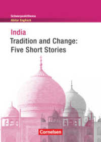 India - Tradition and Change: Five Short Stories : Textheft. A collection of fictional and non-fictional texts for use in the classroom. Text in Englisch (Schwerpunktthema Abitur Englisch)