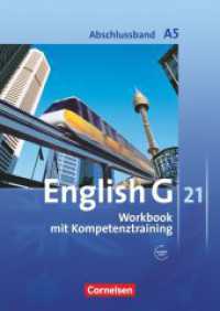 English G 21 - Ausgabe A - Abschlussband 5: 9. Schuljahr - 5-jährige Sekundarstufe I : Workbook mit Audios online - Mit Wörterverzeichnis zum Wortschatz der Bände 1-5. mit Audios online (English G 21) （2010. 88 S. 29.7 cm）