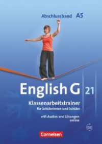 English G 21 - Ausgabe A - Abschlussband 5: 9. Schuljahr - 5-jährige Sekundarstufe I : Klassenarbeitstrainer mit Audios und Lösungen online. Mit Audios online (English G 21) （2011. 62 S. 29.7 cm）