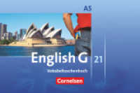 English G 21 - Ausgabe A - Band 5: 9. Schuljahr - 6-jährige Sekundarstufe I : Vokabeltaschenbuch (English G 21) （2010. 72 S. 16.9 cm）