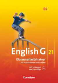 English G 21 - Ausgabe B - Band 5: 9. Schuljahr : Klassenarbeitstrainer mit Lösungen und Audios online (English G 21) （2011. 64 S. 29.7 cm）
