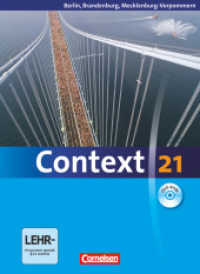 Context 21 - Berlin, Brandenburg und Mecklenburg-Vorpommern : Schulbuch mit DVD-ROM (Context 21) （2010. 300 S. 26.2 cm）