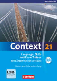 Context 21 - Rheinland-Pfalz : Language, Skills and Exam Trainer - Klausur- und Abiturvorbereitung - Workbook mit CD-Extra - mit Answer Key - CD-Extra mit Hörtexten und Vocab Sheets (Context 21) （2010. 96 S. 29.8 cm）