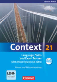 Context 21 - Sachsen-Anhalt : Language， Skills and Exam Trainer - Klausur- und Abiturvorbereitung - Workbook mit CD-Extra - mit Answer Key - CD-Extra mit Hörtexten und Vocab Sheets. Mit Online-Service (Context 21)