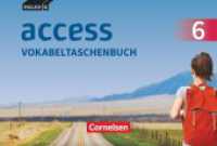 Access - Allgemeine Ausgabe 2014 - Band 6: 10. Schuljahr : Vokabeltaschenbuch (Access) （2018. 72 S. 17 cm）