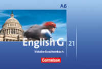 English G 21 - Ausgabe A - Abschlussband 6: 10. Schuljahr - 6-jährige Sekundarstufe I : Vokabeltaschenbuch (English G 21) （2011. 88 S. 17.1 cm）