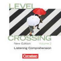 Level Crossing - Englisch für die Sekundarstufe II - New Edition - Band 2: Abschlussband : CD. 60 Min. (Level Crossing -  Englisch für die Sekundarstufe II) （2011. 12.5 x 14.1 cm）