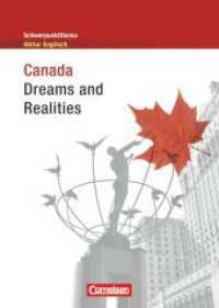 Canada - Dreams and Realities : Textheft (Schwerpunktthema Abitur Englisch)