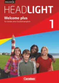 English G Headlight - Allgemeine Ausgabe - Band 1: 5. Schuljahr， Welcome plus - Einführungskurs : Für Schüler ohne Grundschulenglisch (English G Headlight)