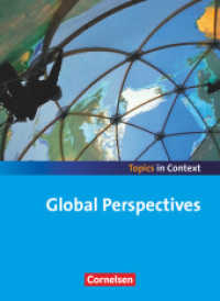 Topics in Context : Global Perspectives - Heft für Lernende (Topics in Context) （2011. 48 S. 26 cm）