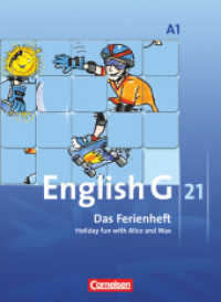 English G 21 - Ausgabe A - Band 1: 5. Schuljahr : Das Ferienheft - Holiday fun with Alice and Max - Arbeitsheft. Arbeitsheft (English G 21) （2011. 56 S. 26.2 cm）