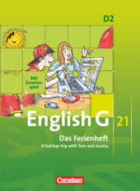 English G 21 - Ausgabe D - Band 2: 6. Schuljahr : Das Ferienheft - A holiday trip with Tom and Jessica - Arbeitsheft. Mit Gewinnspiel. Inkl. Download (English G 21)