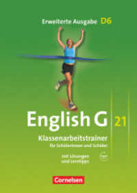 English G 21 - Erweiterte Ausgabe D - Band 6: 10. Schuljahr : Klassenarbeitstrainer mit Lösungen und Audios online (English G 21) （2012. 64 S. 29.7 cm）
