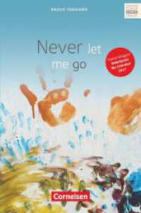 Cornelsen Senior English Library - Literatur - Ab 11. Schuljahr / B2 - Never let me go : Literatur - Ab 11. Schuljahr. Ab 11. Schuljahr (Cornelsen Senior English Library) （2012. 320 S. 19 cm）