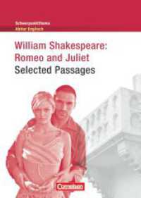 Romeo and Juliet : Textheft (Schwerpunktthema Abitur Englisch) （2012. 88 S. 24 cm）