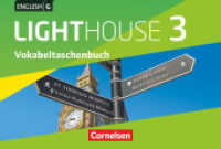 English G Lighthouse - Allgemeine Ausgabe - Band 3: 7. Schuljahr : Vokabeltaschenbuch (English G Lighthouse) （1. Aufl. Nachdr. 2015. 55 S. m. zahlr. farb. Abb. 17.1 cm）