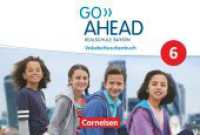 Go Ahead - Realschule Bayern 2017 - 6. Jahrgangsstufe, Vokabeltaschenbuch (Go Ahead) （2018. 68 S. 17 cm）