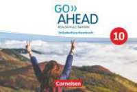 Go Ahead - Realschule Bayern 2017 - 10. Jahrgangsstufe : Vokabeltaschenbuch (Go Ahead) （2022. 120 S. 17 cm）