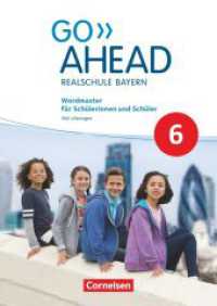Go Ahead - Realschule Bayern 2017 - 6. Jahrgangsstufe, Wordmaster : Mit Lösungen (Go Ahead) （2018. 88 S. 29.6 cm）