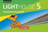 English G Lighthouse - Allgemeine Ausgabe - Band 5: 9. Schuljahr : Vokabeltaschenbuch (English G Lighthouse) （2016. 64 S. 11.5 x 17 cm）