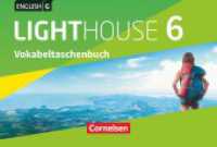 English G Lighthouse - Allgemeine Ausgabe - Band 6: 10. Schuljahr : Vokabeltaschenbuch (English G Lighthouse) （2017. 80 S. 11.5 x 17 cm）