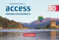 Access - Bayern 2017 - 10. Jahrgangsstufe : Vokabeltaschenbuch (Access) （2022. 76 S. 17 cm）