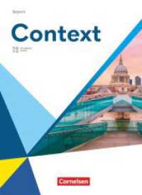 Context - Bayern - Ausgabe 2023 - Oberstufe : Schulbuch - Festeinband (Context) （2024. 448 S. 26.5 cm）