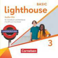 Lighthouse - Basic Edition - Band 3: 7. Schuljahr : Audio-CDs für Schulbuch und Workbook (Lighthouse) （2024. 12.5 x 14.2 cm）
