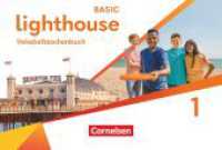 Lighthouse - Basic Edition - Band 1: 5. Schuljahr : Vokabeltaschenbuch (Lighthouse) （2023. 88 S. 17 cm）