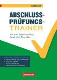 Abschlussprüfungstrainer Englisch - Nordrhein-Westfalen - 10. Schuljahr : Mittlerer Schulabschluss - Arbeitsheft mit Lösungen und Online-Training Grundwissen - Mit Audios online (Abschlussprüfungstrainer Englisch) （2017. 80 S. 29.7 cm）
