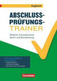 Abschlussprüfungstrainer Englisch - Berlin und Brandenburg - 10. Schuljahr : Mittlerer Schulabschluss - Arbeitsheft mit Lösungen und Online-Training Grundwissen - Mit Audios online (Abschlussprüfungstrainer Englisch) （2017. 80 S. 29.7 cm）