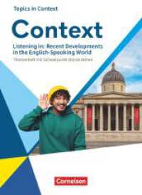 Context - Allgemeine Ausgabe 2022 - Oberstufe : Listening in: Recent Developments in the English-Speaking World - Topics in Context - Themenheft mit Schwerpunkt Hörverstehen (Context) （2025. 40 S. 26 cm）