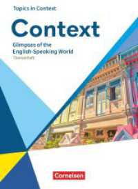 Context - Allgemeine Ausgabe 2022 - Oberstufe : Glimpses of the English-Speaking World - Nigeria, Ireland, Singapore - Topics in Context - Themenheft (Context) （2022. 32 S. 26 cm）