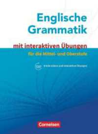 Englische Grammatik - Für die Mittel- und Oberstufe : Grammatik mit interaktiven Übungen online (Englische Grammatik) （2019. 360 S. 26.1 cm）