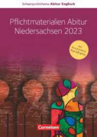 Schwerpunktthema Abitur Englisch - Sekundarstufe II : Pflichtmaterialien Abitur Niedersachsen 2023 - Textheft zu allen Materialien für das grundlegende und erhöhte Niveau - Mit Kurzdrama "Return Home" (Schwerpunktthema Abitur Englisch) （2021. 176 S. 24 cm）