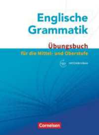 Englische Grammatik - Für die Mittel- und Oberstufe : Übungsbuch (Englische Grammatik) （2018. 208 S. 26.1 cm）