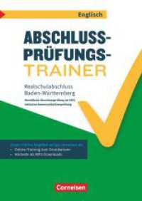 Abschlussprüfungstrainer Englisch - Baden-Württemberg - 10. Schuljahr : Realschulabschluss - Arbeitsheft mit Lösungen und Online-Training Grundwissen (2. Auflage) - Mit Lösungen online (Abschlussprüfungstrainer Englisch) （2. Auflage. 2020. 112 S. 29.7 cm）
