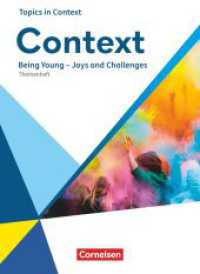 Context - Allgemeine Ausgabe 2022 - Oberstufe : Being Young - Joys and Challenges - Topics in Context - Themenheft (Context) （2022. 28 S. 26 cm）