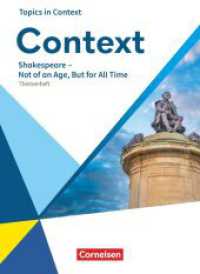 Context - Allgemeine Ausgabe 2022 - Oberstufe : Shakespeare - Not of an Age, But for All Time - Topics in Context - Themenheft (Context) （2022. 32 S. 26 cm）