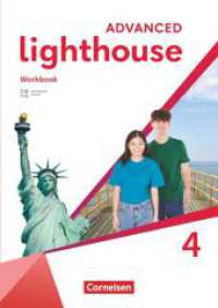 Lighthouse - Advanced Edition - Band 4: 8. Schuljahr : Workbook - Mit Audios, Erklärfilmen und Lösungen (Lighthouse) （2025. 88 S. 29.7 cm）