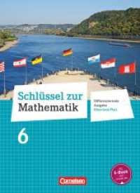 Schlüssel zur Mathematik - Differenzierende Ausgabe Rheinland-Pfalz - 6. Schuljahr : Schulbuch (Schlüssel zur Mathematik) （2016. 232 S. 26.6 cm）