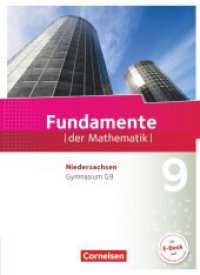 Fundamente der Mathematik - Niedersachsen ab 2015 - 9. Schuljahr : Schulbuch (Fundamente der Mathematik) （2016. 216 S. 26.7 cm）