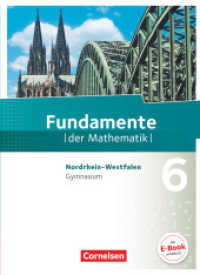 Fundamente der Mathematik - Nordrhein-Westfalen - 6. Schuljahr : Schulbuch (Fundamente der Mathematik) （2013. 240 S. 26.5 cm）