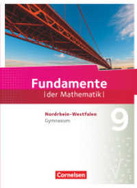 Fundamente der Mathematik - Nordrhein-Westfalen ab 2013 - 9. Schuljahr : Schulbuch (Fundamente der Mathematik) （2015. 272 S. 26.4 cm）