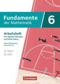 Fundamente der Mathematik - Baden-Württemberg - G9 ab 2025 - 6. Schuljahr : Arbeitsheft zum Schulbuch mit Erklärfilmen und digitalen Übungen - Mit eingelegten Lösungen (Fundamente der Mathematik) （2025. 88 S. 29.7 cm）