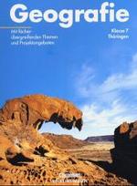 Geografie, Ausgabe Thüringen. Klasse 7, Lehrbuch （2003. 104 S. m. farb. Abb. u. Ktn. 26 cm）